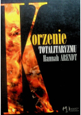 Korzenie totalitaryzmu