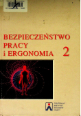 Bezpieczeństwo pracy i ergonomia Tom I I