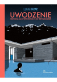 Uwodzenie Historia architektoniczno-kryminalna