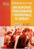 Jak budować porozumienie i współpracę w szkole