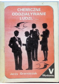 Chemiczne oddziaływanie ludzi