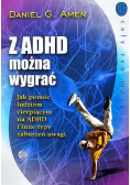 Z ADHD można wygrać