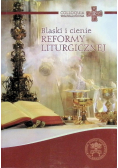 Blaski i cienie reformy liturgicznej