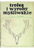 Trofea i wyroby myśliwskie