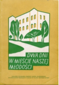 Dwa dni w mieście naszej młodości