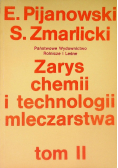 Zarys chemii i technologii mleczarstwa Tom II