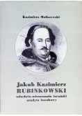 Jakub Kazimierz Rubinowski szlachcic mieszczanin toruński erudyta barokowy