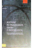 Kultura po przejściach osoby z przeszłością Tom 1