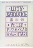 Listy Katolickie wstęp przekład  komentarz