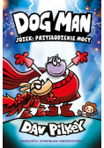 Józek przysłodzenie mocy. Dogman Tom 13