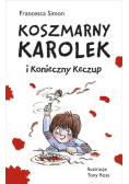 Koszmarny Karolek i konieczny keczup