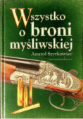 Wszystko o broni myśliwskiej