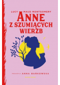 Anne z Szumiących Wierzb