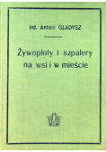 Żywopłoty i szpalery na wsi i w mieście