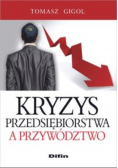 Kryzys przedsiębiorstwa a przywództwo