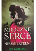 Mroczne serce Nieśmiertelni