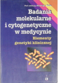 Badania molekularne i cytogenetyczne w medycynie
