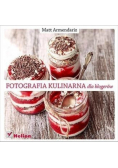 Fotografia kulinarna dla blogerów