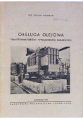Obsługa olejowa transformatorów i wyłączników olejowych