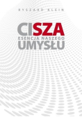 Cisza Esencja naszego umysłu
