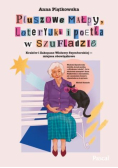 Pluszowe małpy, loteryjki i poetka w szufladzie