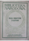 Walka romantyków z klasykami