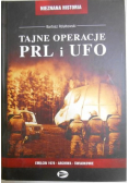 Tajne operacje PRL i UFO