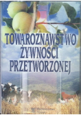 Towaroznawstwo żywności przetworzonej