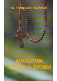 Modlitwa tętniąca życiem