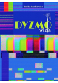 Dyzmo-wizja czyli opowieść o telewizyjnym imperium pewnego prezesa