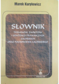 Słownik terminów, zwrotów i sentencji prawniczych