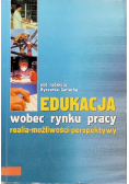 Edukacja wobec rynku pracy