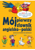 Mój pierwszy słownik angielsko polski