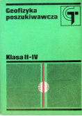 Geofizyka poszukiwawcza Klasa II - IV