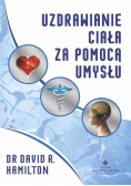 Uzdrawianie ciała za pomocą umysłu