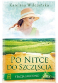 Stacja Jagodno Tom 3 Po nitce do szczęścia