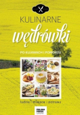 Kulinarne wędrówki po Kujawach i Pomorzu