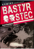 Bastyr Stec Drogi do Niepodległości