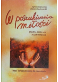 W poszukiwaniu miłości. Między bliskością a  samotnością