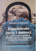 Zagadnienie życia i śmierci