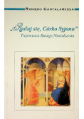 Raduj się, Córko Syjonu tajemnica Bożego Narodzenia