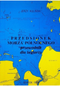 Przedsionek Morza Północnego Przewodnik dla żeglarzy