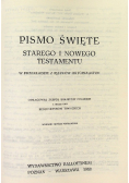 Pismo Święte Starego i Nowego Testamentu
