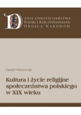 Kultura i życie religijne społeczeństwa polskiego w XIX wieku