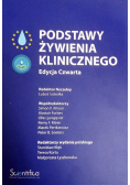 Podstawy żywienia klinicznego Edycja czwarta