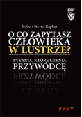 O co zapytasz człowieka w lustrze