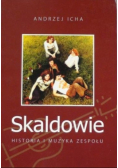 Skaldowie historia i muzyka zespołu