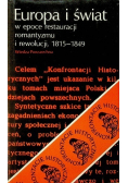 Europa i świat w epoce restauracji romantyzmu i rewolucji 1815 - 1849