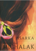 Trylogia autorska Tom 1 Pisarka