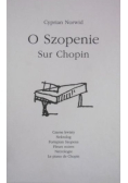 O Szopenie Sur Chopin